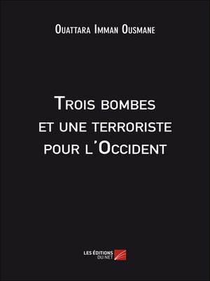 cover image of Trois bombes et une terroriste pour l'Occident